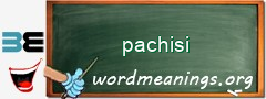 WordMeaning blackboard for pachisi